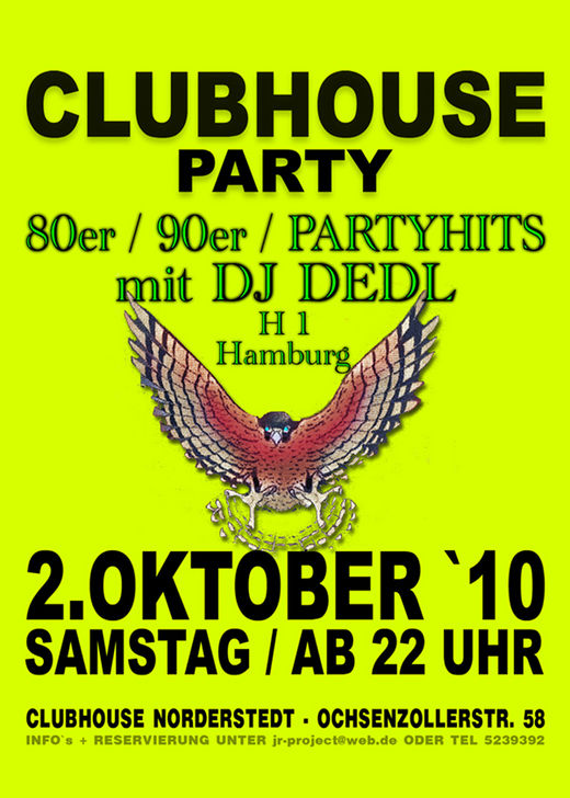 02.10.2010 (Samstag) CLUBHOUSE-Party NORDERSTEDT